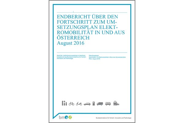 Titelblatt der Borschüre "Endbericht über den Fortschritt zum Umsetzungsplan Elektromobilität in und aus Österreich"