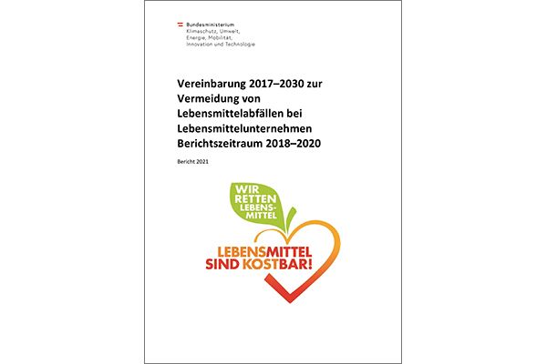 Titelblatt "Vereinbarung 2017–2030 zur Vermeidung von Lebensmittelabfällen bei Lebensmittelunternehmen Berichtszeitraum 2018–2020"