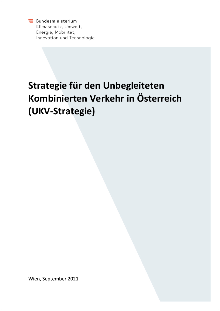 Titelblatt "Strategie für den Unbegleiteten Kombinierten Verkehr in Österreich (UKV-Strategie)"