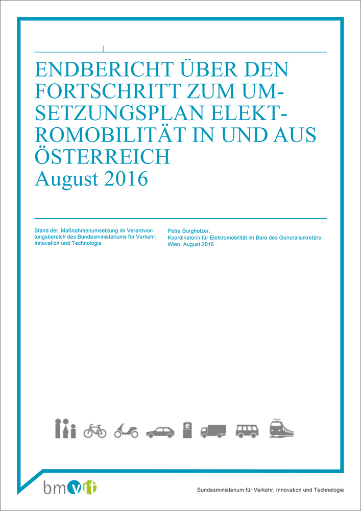 Titelblatt der Borschüre "Endbericht über den Fortschritt zum Umsetzungsplan Elektromobilität in und aus Österreich"
