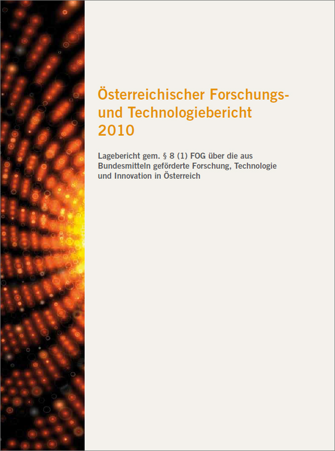 Titelbild der Publikation "Österreichischer Forschungs- und<br/>Technologiebericht 2010"