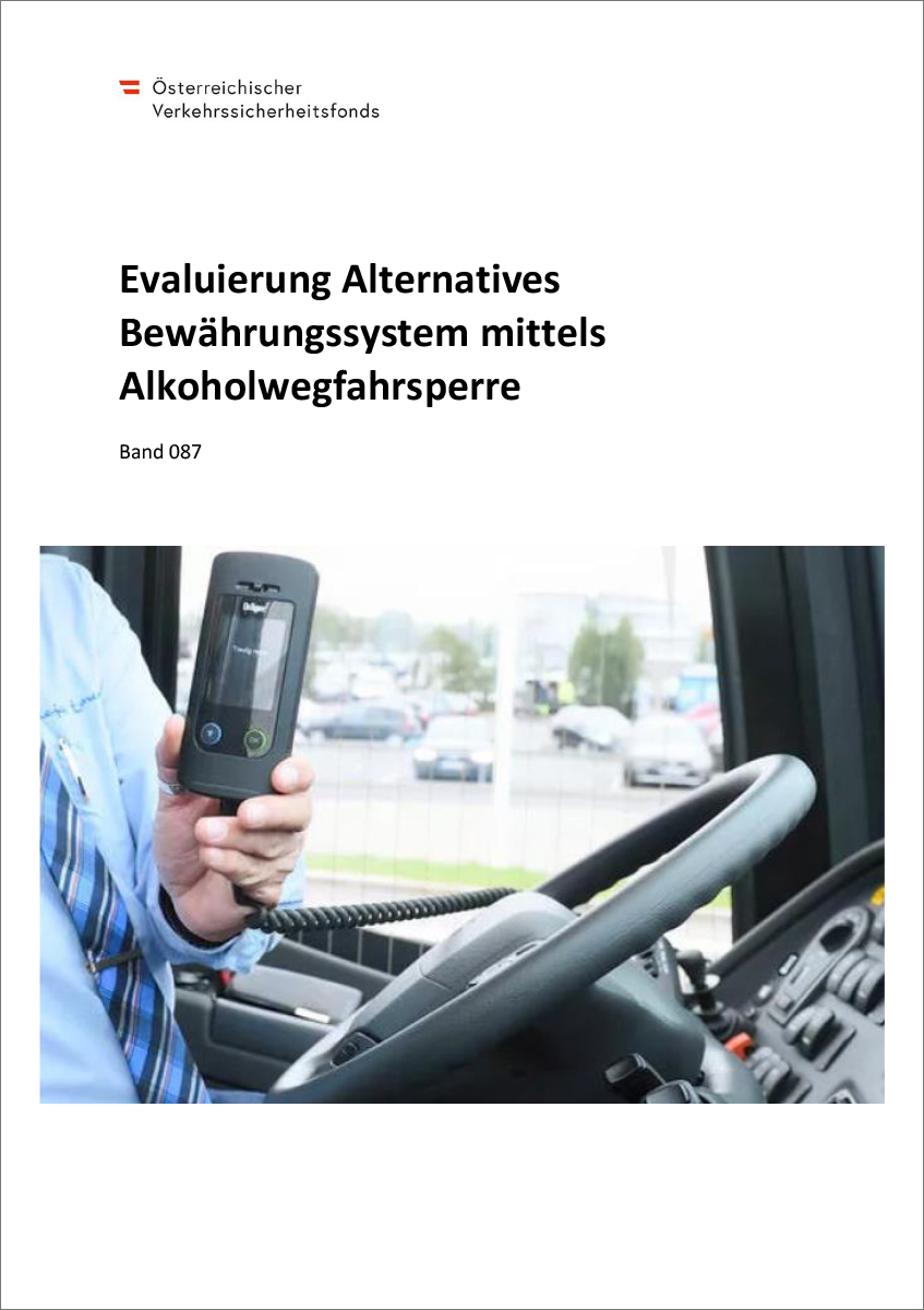 Titelblatt "Evaluierung Alternatives Bewährungssystem mittels Alkoholwegfahrsperre"