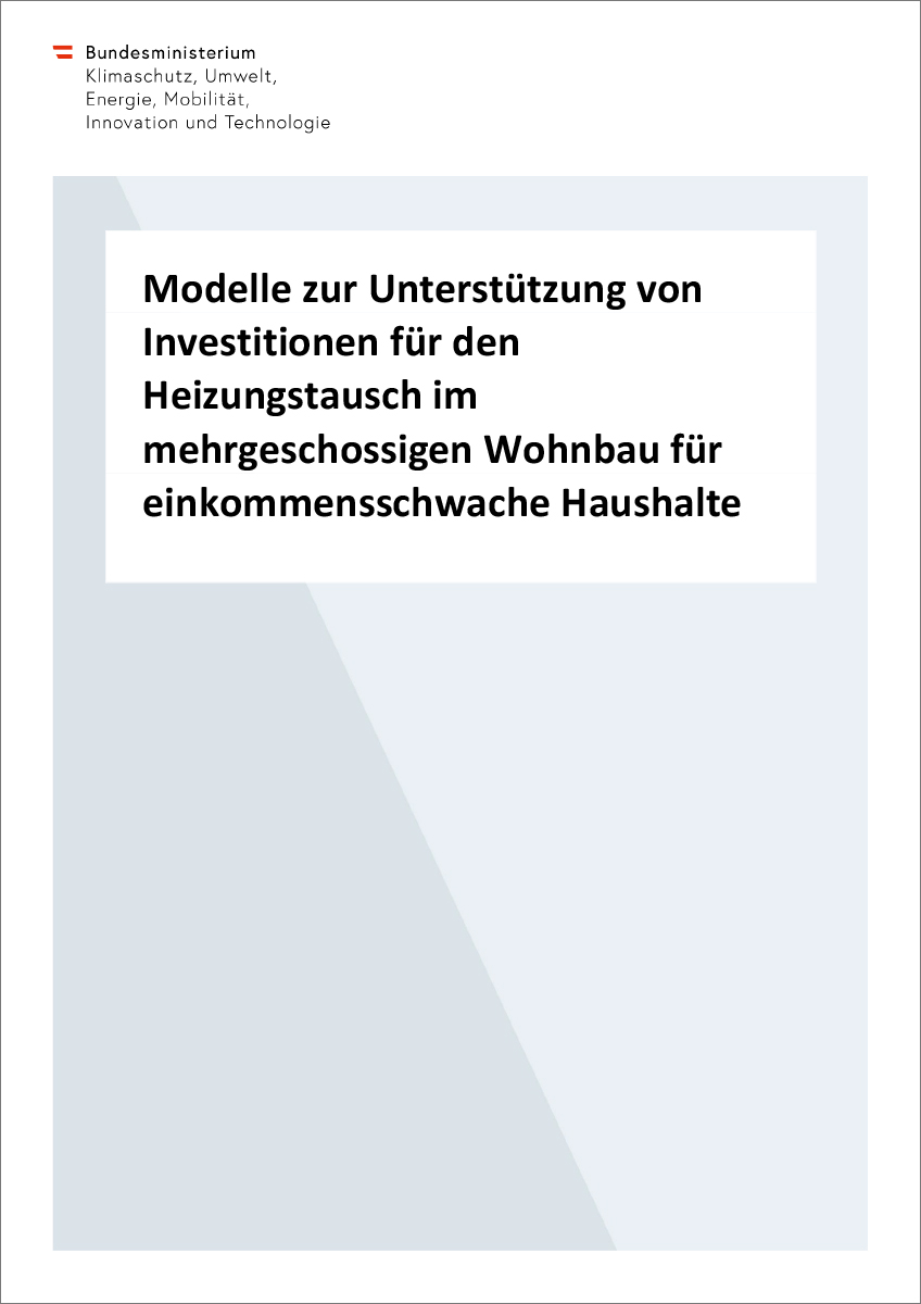 Titelblatt "Modelle zur Unterstützung von Investitionen für den Heizungstausch im mehrgeschossigen Wohnbau für einkommensschwache Haushalte"