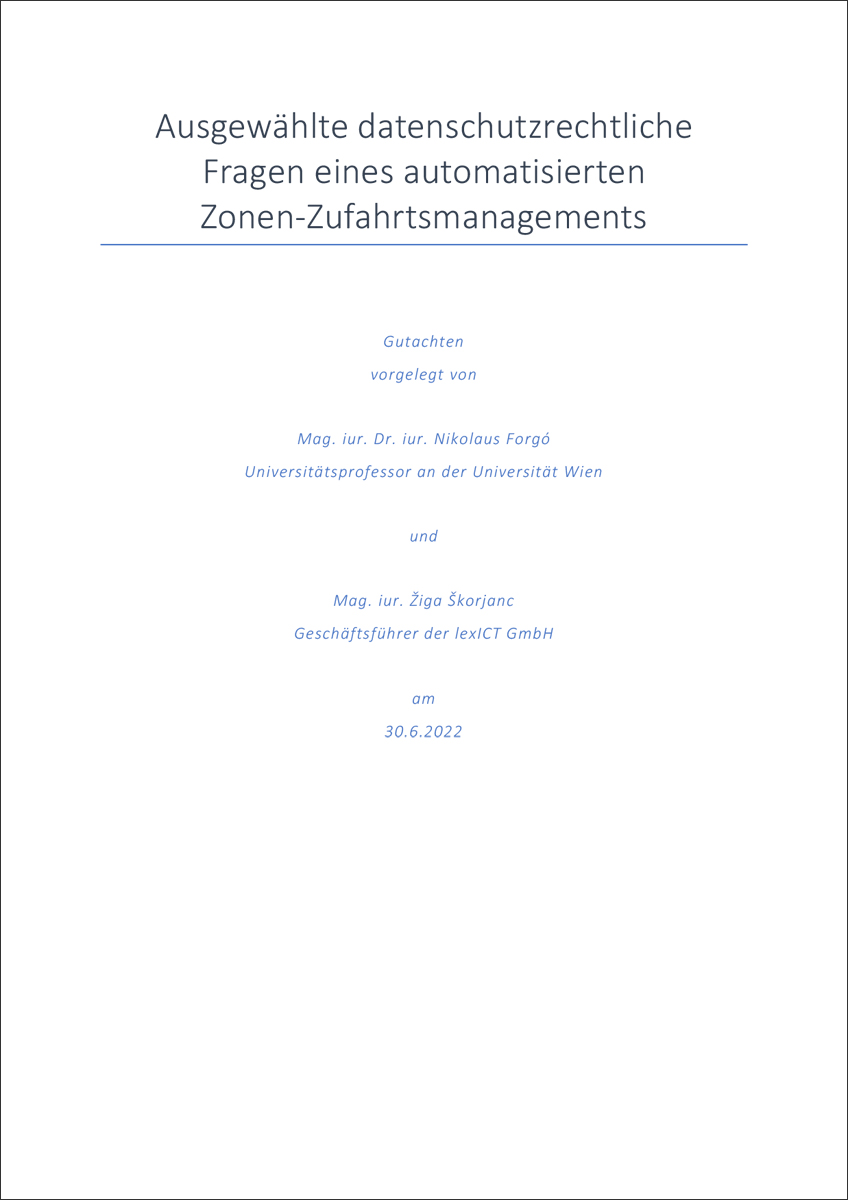 Titel: Ausgewählte datenschutzrechtliche Fragen eines automatisierten Zonen-Zufahrtsmanagements