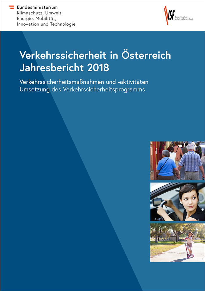 Publikation des Bundes: Verkehrssicherheit in Österreich Jahresbericht 2018