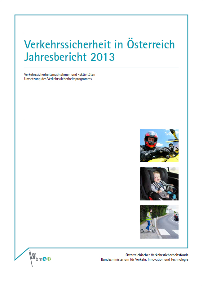 Titelblatt  der Broschüre "Jahresbericht 2013 Verkehrssicherheit in Österreich"